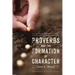 Proverbs and the Formation of Character