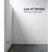 Lux Et Veritas: Pushing a White Wall