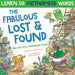 The Fabulous Lost & Found and the little Vietnamese mouse: laugh as you learn 50 Vietnamese words with this fun, heartwarming English Vietnamese kids