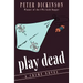 Play Dead: A Crime Novel