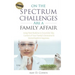 On the Spectrum Challenges Are a Family Affair: How Parents Can Use Plant Medicine to Powerfully Take Control of Their Family's Emotional and Mental H
