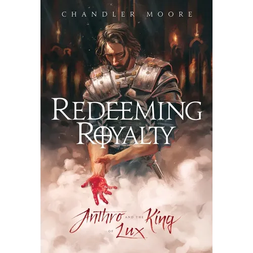 Redeeming Royalty: Anthro and the King of Lux