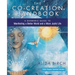 The Co-Creation Handbook: A Shamanic Guide to Manifesting a Better World and a More Joyful Life
