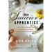 Saucier's Apprentice: One Long Strange Trip Through the Great Cooking Schools of Europe