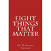 Eight Things That Matter