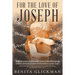 For the Love of Joseph