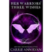 Her Warriors' Three Wishes