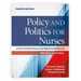 Policy and Politics for Nurses and Other Health Professionals: Advocacy and Action: Advocacy and Action