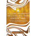 The Official Workbook for Releasing the Anointing: Walking in the Dynamic Flow of the Holy Spirit's Power