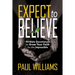 Expect to Believe: 90 Bible Devotionals to Grow Your Faith for the Impossible