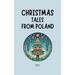 Christmas Tales from Poland