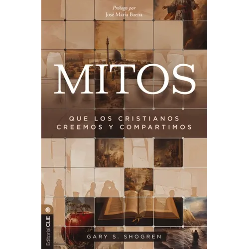 Mitos Que Los Cristianos Creemos Y Compartimos