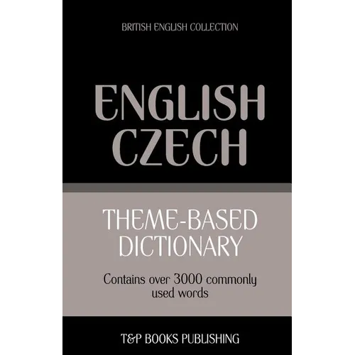 Theme-based dictionary British English-Czech - 3000 words