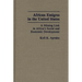 African Emigres in the United States: A Missing Link in Africa's Social and Economic Development