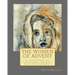 The Women of Advent: ...a gathering of scattered hearts, past and present