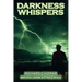 Darkness Whispers