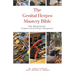 The Genital Herpes Mastery Bible: Your Blueprint for Complete Genital Herpes Management