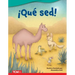 ¡Qué Sed!
