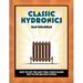 Classic Hydronics: How to Get the Most From Those Older Hot-Water Heating Systems