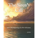 The Siren's Call: Act 1: The Beginning of a New Adventure