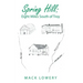 Spring Hill: Eight Miles South of Troy
