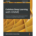Codeless Deep Learning with KNIME: Build, train, and deploy various deep neural network architectures using KNIME Analytics Platform