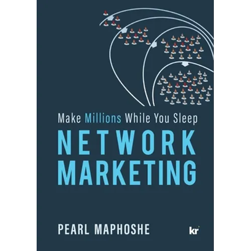 Network Marketing: Make Millions While You Sleep