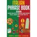 Italian Phrase Book: 2500 Super Helpful Phrases and Words You'll Want for Your Trip to Italy