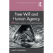 Free Will and Human Agency: 50 Puzzles, Paradoxes, and Thought Experiments