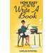 How Easy It Is To Write A Book