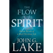 The Flow of the Spirit: Divine Secrets of a Real Christian Life
