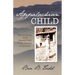 Appalachian Child: The Chronicles of an Abused Child and Her Journey to Survival