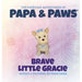 Brave Little Gracie