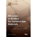 Advances in Binders for Construction Materials