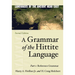 A Grammar of the Hittite Language: Part 1: Reference Grammar
