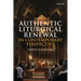 Authentic Liturgical Renewal in Contemporary Perspective