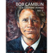 Bob Camblin N Compleat Workes: Ruminations About Life in The Late 20th Century VOL V