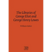 The Libraries of George Eliot and George Henry Lewes
