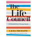 The Life Council: 10 Friends Every Woman Needs
