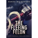 The Fleeing Felon