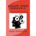 Joggin' Your Noggin II: Fun and Challenging Word Games for Seniors