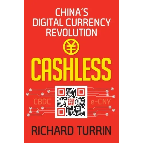 Cashless: China's Digital Currency Revolution