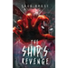 The Ship's Revenge: The Ship Saga Book 2