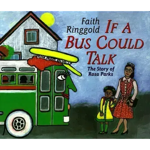 If a Bus Could Talk: The Story of Rosa Parks