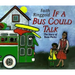 If a Bus Could Talk: The Story of Rosa Parks