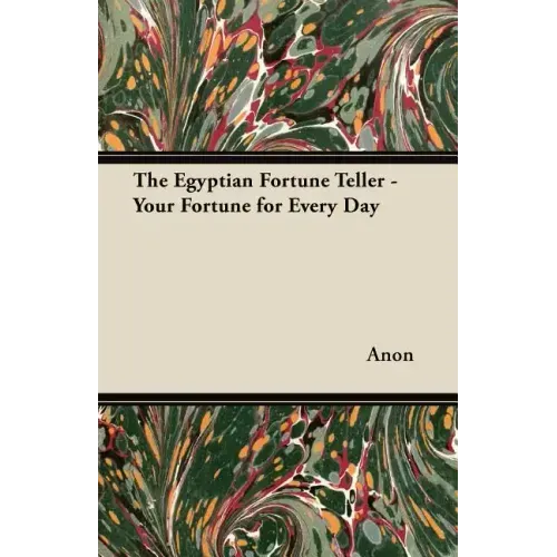 The Egyptian Fortune Teller - Your Fortune for Every Day