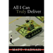 All I Can Truly Deliver
