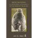 Mentalizing in the Development and Treatment of Attachment Trauma