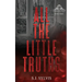 All the Little Truths: A Standalone Enemies-to-Lovers High School Romance (Special Edition)