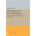 The Legend and Cult of Upagupta: Sanskrit Buddhism in North India and Southeast Asia